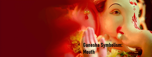Ganesha Symbolism Day 4: Mouth